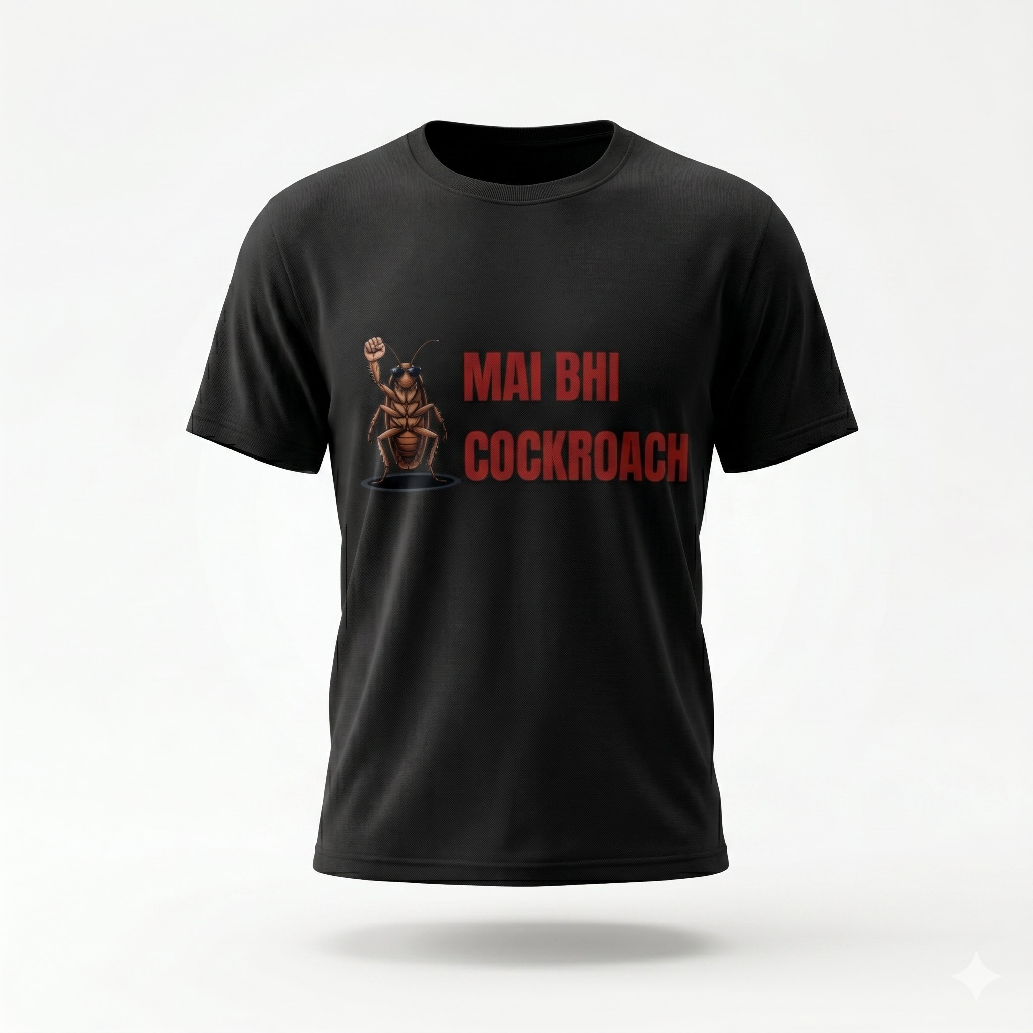 MAI BHI COCKROACH MERCH